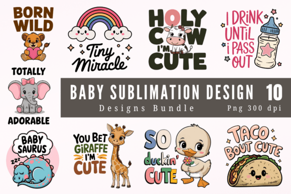 Baby Sublimation Bundle: Graphics for T-Shirt Designs
