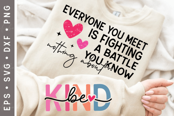 Be Kind SVG: Graphics for T-Shirt Designs