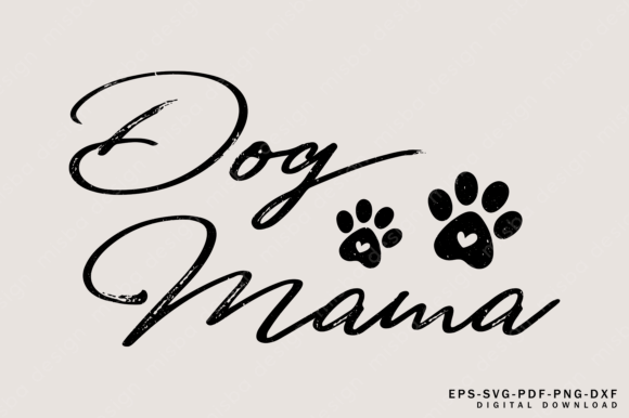 Dog Mom Graphics: T-Shirt Designs & Branding Assets