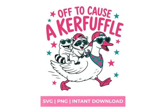 Off to Cause a Kerfuffle Goose SVG: Graphics & T-Shirt Designs